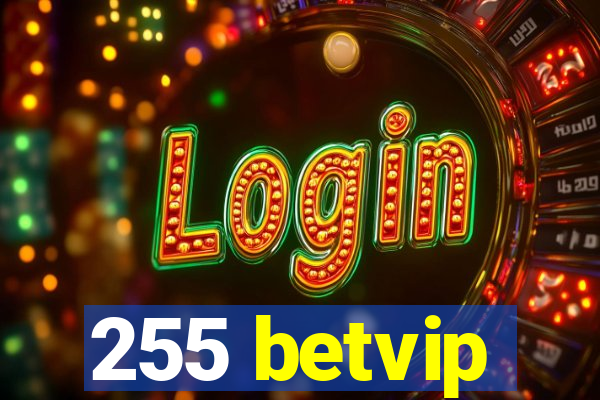 255 betvip